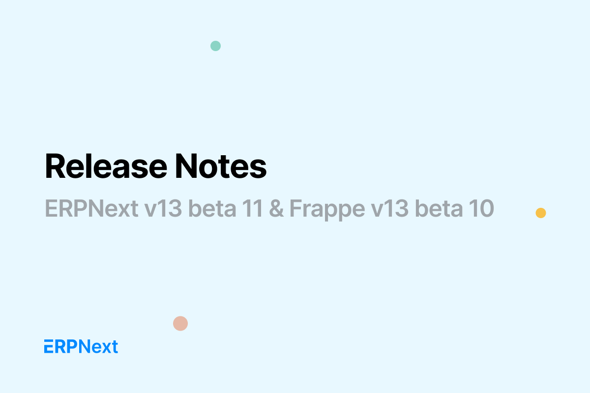 ERPALFrase Version 13 beta 11 and Frappe Framework version 13 beta 10 released. - Cover Image