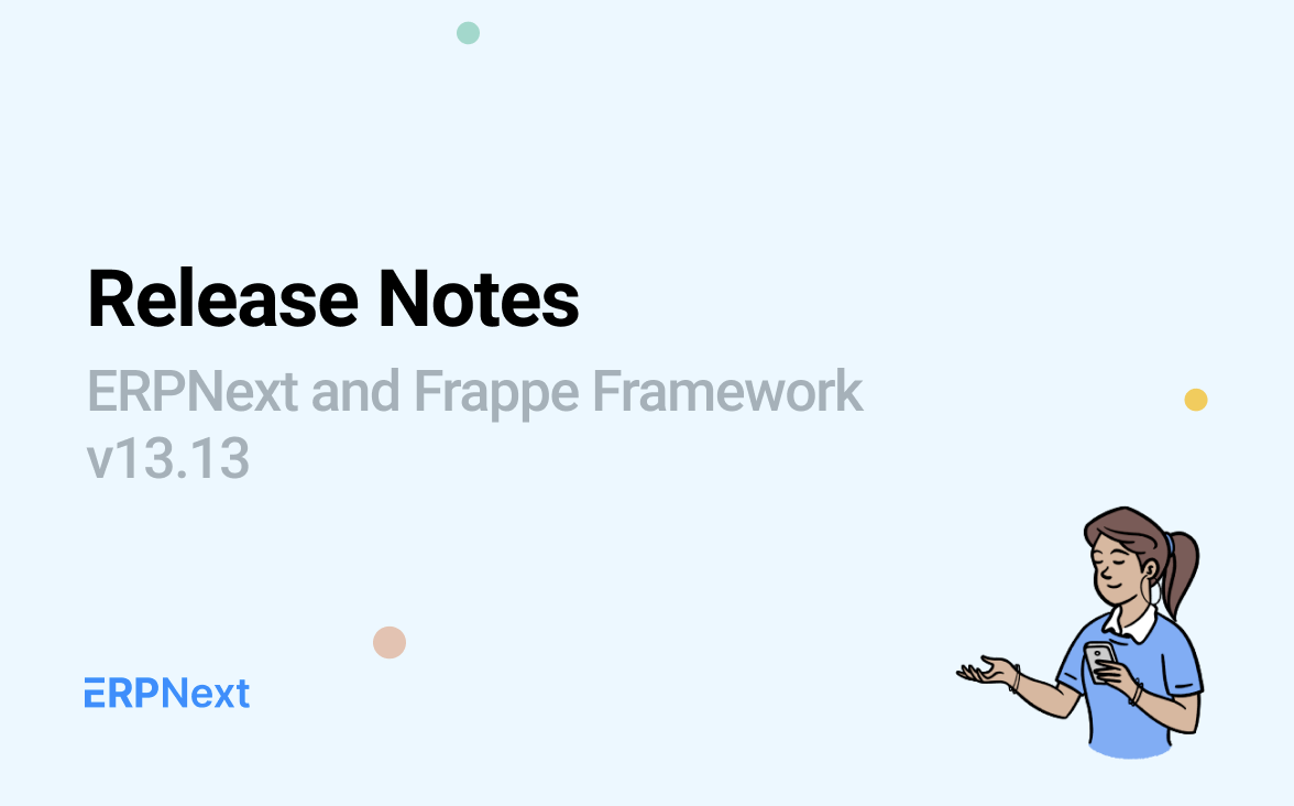 ERPALFrase and Frappe Framework release v13.13.0 - Cover Image